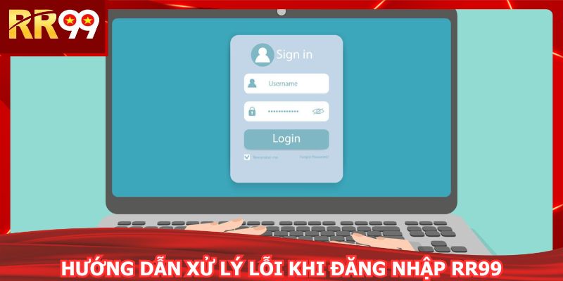 Áp dụng biện pháp giúp thao tác đăng nhập RR99 thuận tiện