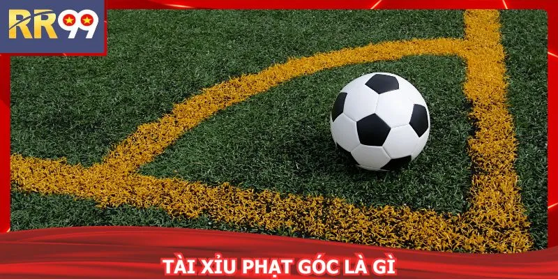 Tài Xỉu Phạt Góc Là Gì Và Cách Đọc Kèo Chuẩn Chuyên Gia